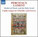 Percival's Lament (Medieval Music & Holy Grail) (Capilla Antigua De Chinchilla/ Jos Ferrero) (Naxos: 8572800)