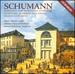 Schumann: Hermann & Dorothea Overture; Overture, Scherzo & Finale; Violin Concerto