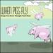 When Pigs Fly / Various