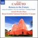 Cassuto: Return to the Future [Antonio Rosado, Alvaro Cassuto] [Naxos: 8573266]