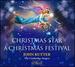 Rutter: a Christmas Star | a Christmas Festival [John Rutter, the Cambridge Singers] [Collegium: Cscd306]