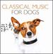 Classical Music for Dogs [2 Cd]