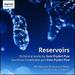 Puw: Reservoirs (Orchestral Works)