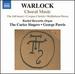 Warlock: Choral Music [the Carice Singers, George Parris] [Naxos: 8.573227]