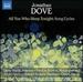 Dove: All You Who Sleep Tonight | Song Cycles [Claire Booth, Patricia Bardon] [Naxos: 8.573080]