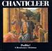 Psallite! -Renaissance Christmas By Chanticleer