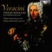 Veracini: Violin Sonatas from Unpublished Manuscripts