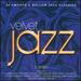 Velvet Jazz (4 Disc Box Set)