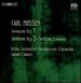 Carl Nielsen: Symphonies Nos. 1 & 3 "Sinfonia Espansiva"