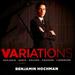 Variations-Benjamin, Berio, Brahms Etc