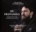 Metropolitan Hilarion Alfeyev: De Profundis-Compositions for Orchestra and Choir
