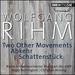 Rihm: Two Other Movements [the Stuttgart Radio Symphony Orchestra, Roger Norrington; Christian Arming ] [Swr Music: Swr19001cd]
