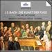 J.S. Bach: the Art of Fugue (Die Kunst Der Fuge)
