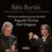 Bartok: Violin Concerto No.2, Concerto for Orchestra