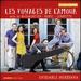 Les Voyages De L'Amour [Ensemble Meridiana] [Chandos: Chan 0812]