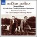 Ireland/Moeran: Choral Works [the Carice Singers; David Norris, George Parris] [Naxos: 8573584]
