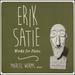 Erik Satie: Works for Piano