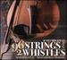 Scott Brickman: 96 Strings & 2 Whistles