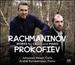 Rachmaninov; Prokofiev: Works for Cello and Piano
