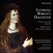 Lucrezia Borgia's Daughter: Princess, Nun and Musician