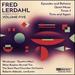 Fred Lerdahl: Volume Five [Windscape; Tara Helen O'Connor; Randall Ellis; Roberto Abbado] [Bridge Records: Bridge 9484]