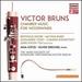 Victor Bruns: Chamber Music for Woodwinds [Mathias Baier; Alexander Voigt; Berthold Groe; Sung Kwon You] [Capriccio: C5327]