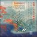 Furusato: a Japanese Journey 2-Songs By Japanese Poets and Composers. Sung in Japanese