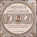 Orpheus Anglorum: Lute Music by John Johnson and Anthony Holborne