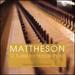 Mattheson:12 Suites for Harpsichord