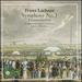 Franz Lachner: Symphony No. 3; Festouvertre