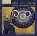 Star of Heaven, the Eton Choirbook Legacy [the Sixteen; Harry Christophers] [Coro: Cor16166]