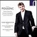 Poulenc: Piano Concerto; Concert Champetre; Trio for Piano, Oboe & Bassoon; Sonata for Oboe & Piano