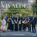 Vivaldi: Complete Concertos and Sinfonias for Strings and Basso Continuo