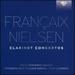 Franaix, Nielsen: Clarinet Concertos