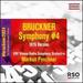 Anton Bruckner: Symphony No. 4 in E Flat Major (1876 Version)