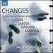 Changes (Contemporary Guitar Music) By Cage, Carter, Dashow, Kampela and Reich