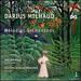 Milhaud: Melodies Et Chansons Vol. 1