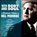 With Body & Soul: Bluegrass to Bill Monroe