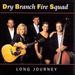 Long Journey (By: Dry Branch Fire Squad)