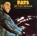 Fats at the Organ