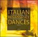 Italian Renaissance Dances, Vol. 1
