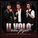 Il Volo...Takes Flight-Live From the Detroit Opera House