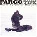 Fargo (1996 Film)/Barton Fink (1991 Film)