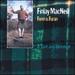 Fonn is Furan (a Tune and Welcome) [Audio Cd] Macneill, Finlay