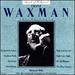 Legends of Hollywood: Franz Waxman, Volume Three (Film Score Compilation)