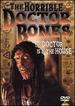 The Horrible Doctor Bones [Dvd]