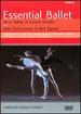 Essential Ballet: Kirov Ballet at Covent Garden, London and Gala Performance From Red Square, Moscow