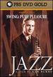 Jazz Episode 5, Swing: Pure Pleasure
