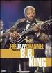 The Jazz Channel Presents B.B. King (Bet on Jazz) [Dvd]