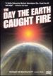 The Day the Earth Caught Fire [Dvd]